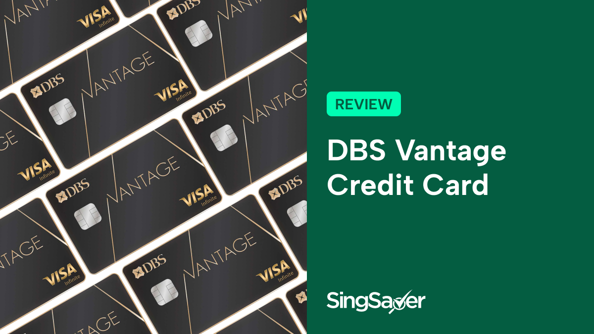DBS Vantage Visa Infinite Card Review 2.2 Miles or 2.2 Cashback?